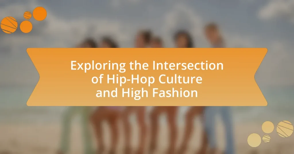 Exploring the Intersection of Hip-Hop Culture and High Fashion