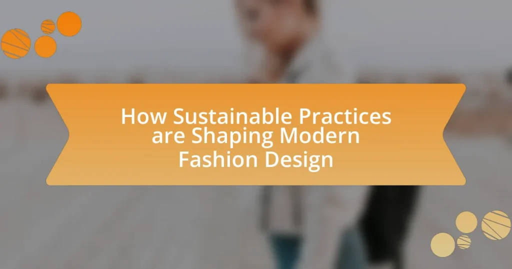 How Sustainable Practices are Shaping Modern Fashion Design