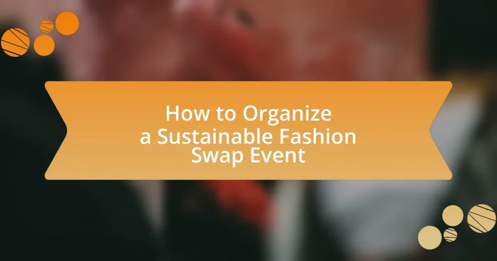 How to Organize a Sustainable Fashion Swap Event