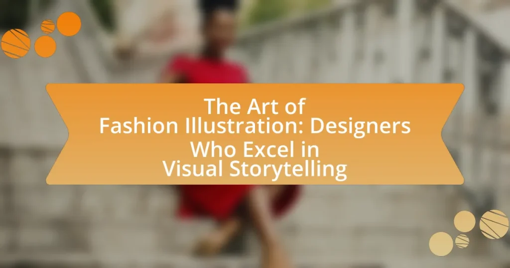 The Art of Fashion Illustration: Designers Who Excel in Visual Storytelling