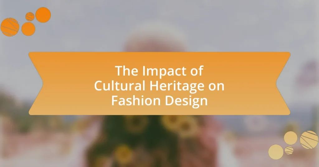 The Impact of Cultural Heritage on Fashion Design