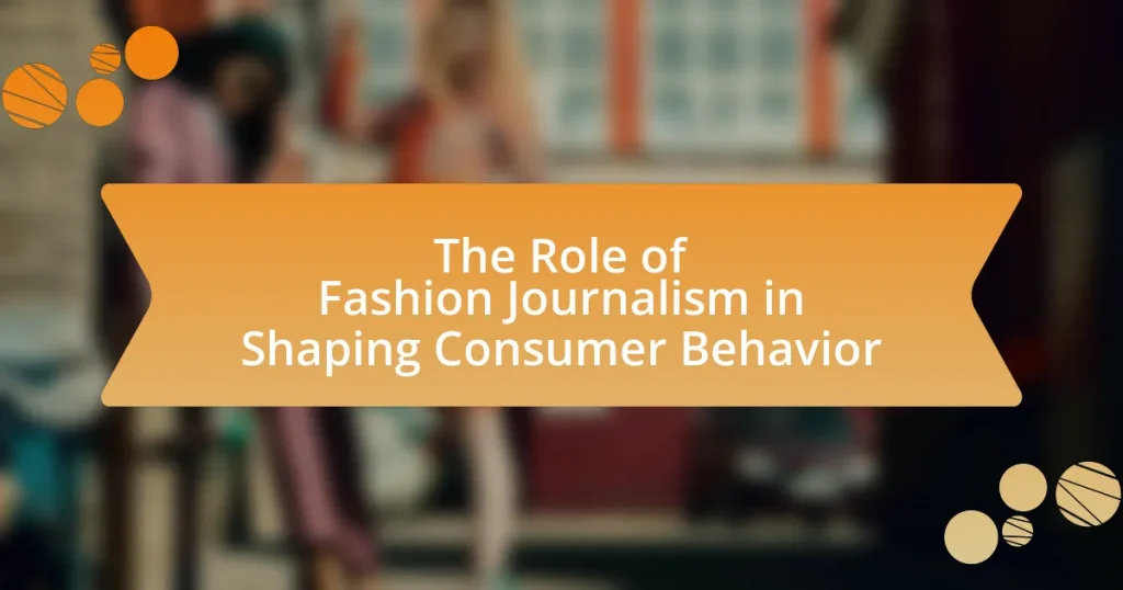 The Role of Fashion Journalism in Shaping Consumer Behavior