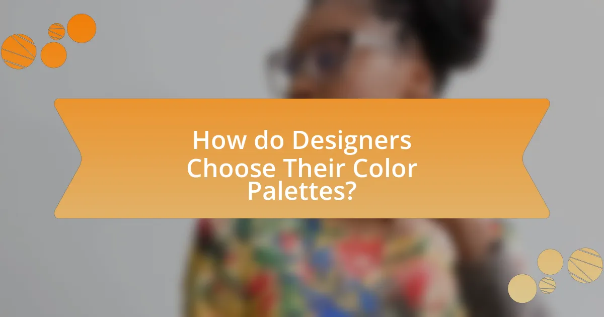 How do Designers Choose Their Color Palettes?