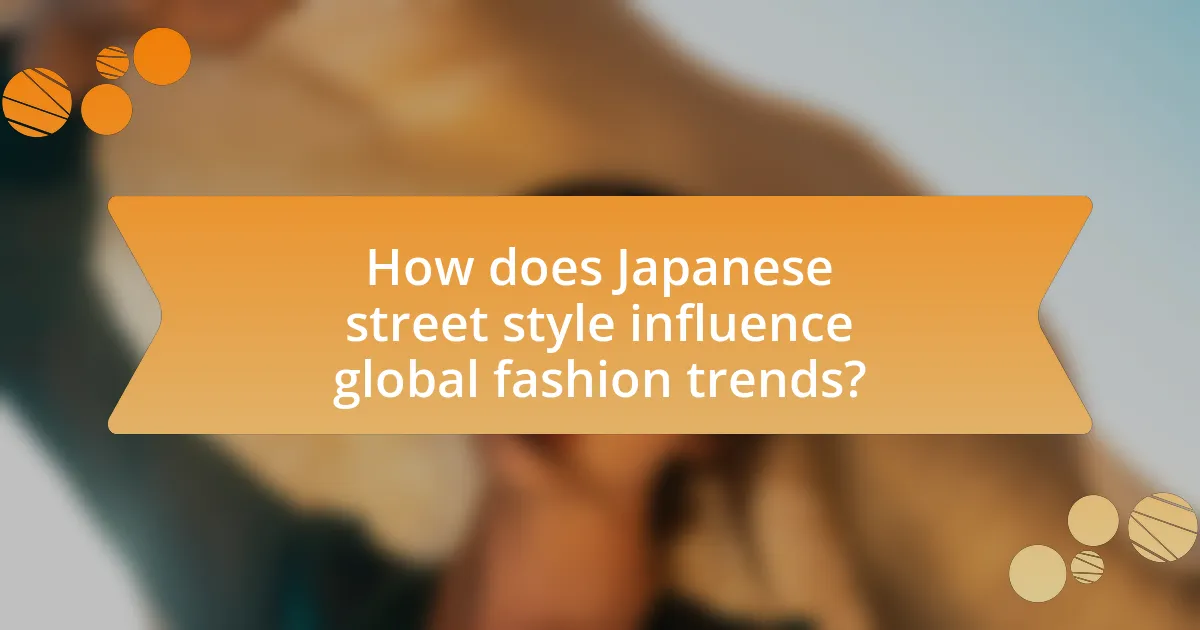 How does Japanese street style influence global fashion trends?
