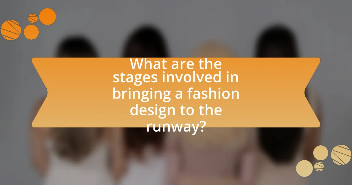 What are the stages involved in bringing a fashion design to the runway?