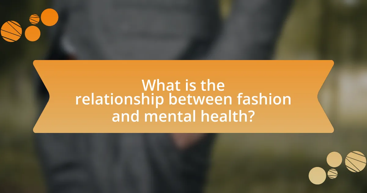What is the relationship between fashion and mental health?