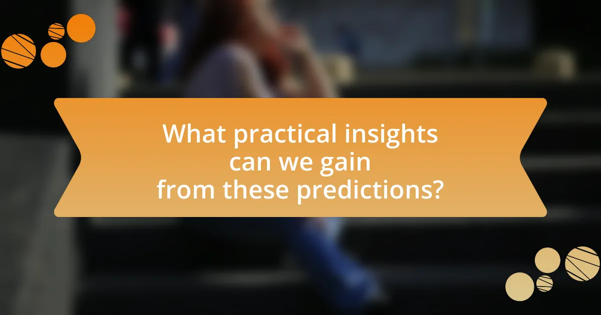 What practical insights can we gain from these predictions?